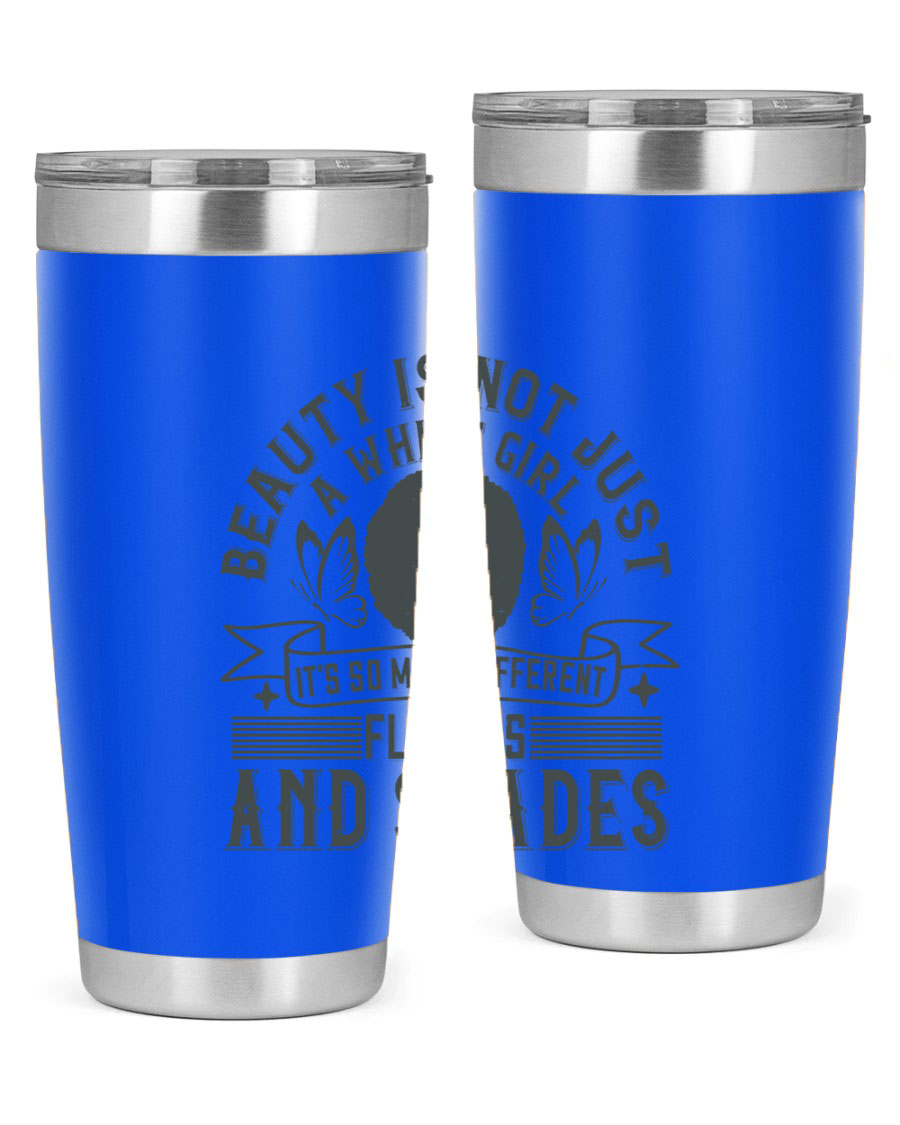 A stylish 20oz and 30oz stainless steel tumbler featuring a vibrant design celebrating diversity and beauty in various flavors and shades.
