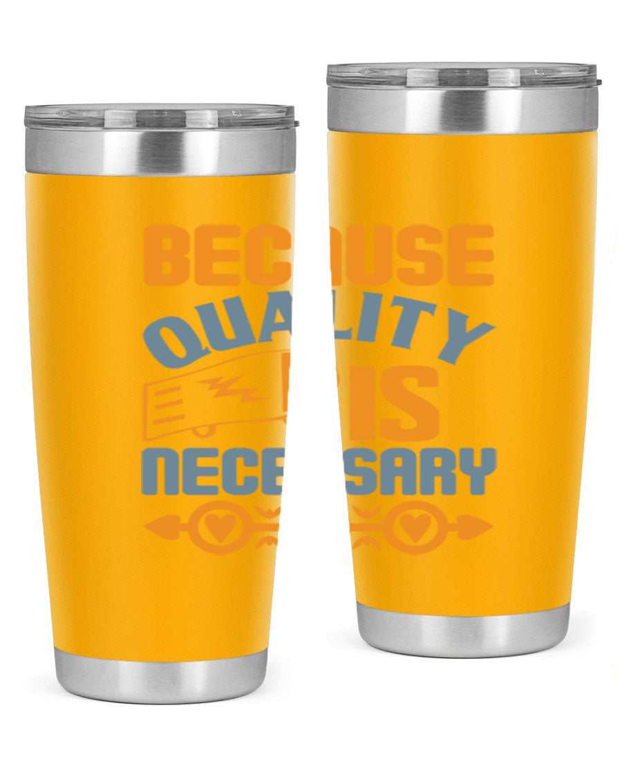 Because Quality is Necessary Style 48# tumbler, a sleek 20oz stainless steel drink container with a press-in lid, perfect for hot and cold beverages.