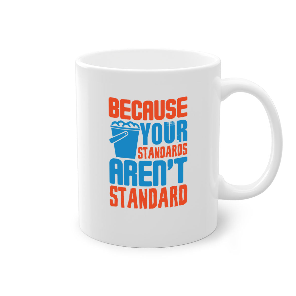 Because your standards aren't standard Style 47# Mug with a glossy finish, featuring a colored handle and interior, available in multiple colors.