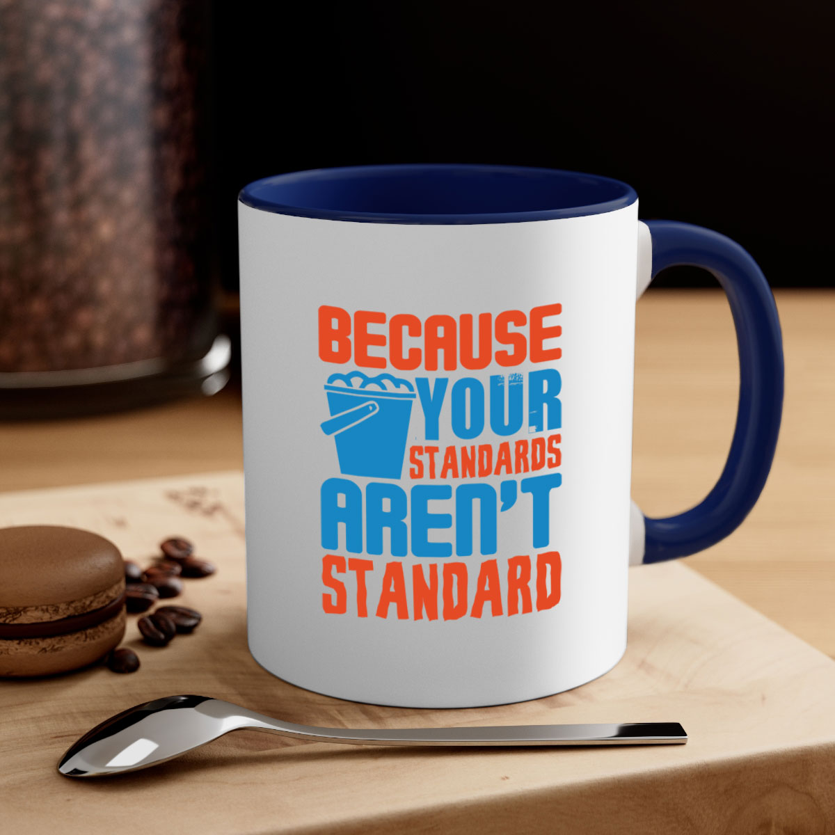 Because your standards aren't standard Style 47# Mug with a glossy finish, featuring a colored handle and interior, available in multiple colors.
