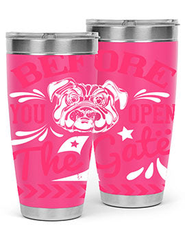 Before You Open The Gate Style 17# dog tumbler in stainless steel with a vibrant design, perfect for hot and cold beverages.