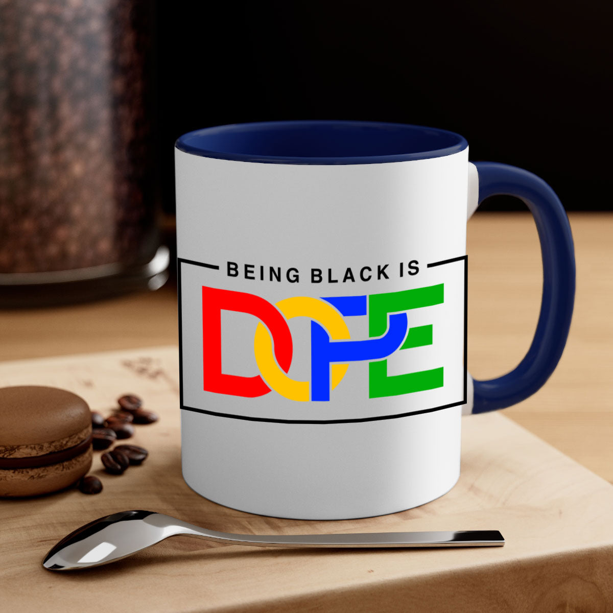 A stylish two-tone ceramic mug featuring the phrase 'Being Black is Dope' with a glossy finish and a colored handle.
