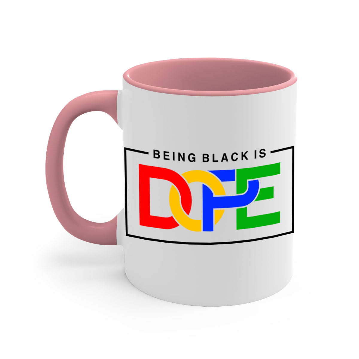 A stylish two-tone ceramic mug featuring the phrase 'Being Black is Dope' with a glossy finish and a colored handle.