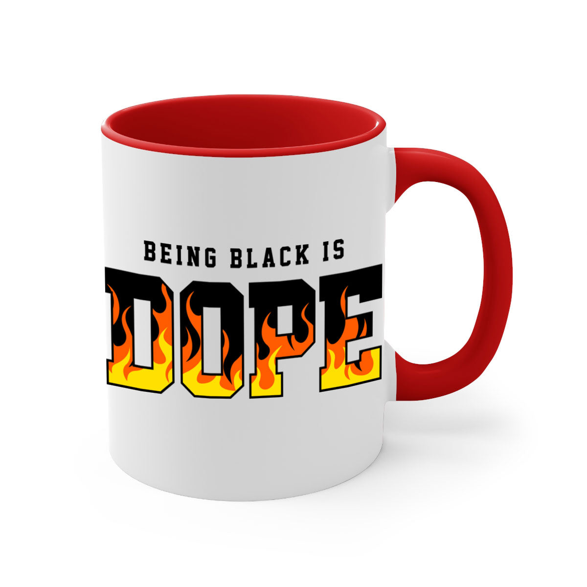 A stylish two-tone mug featuring the phrase 'Being Black is Dope Flames' with a glossy finish and colored handle.