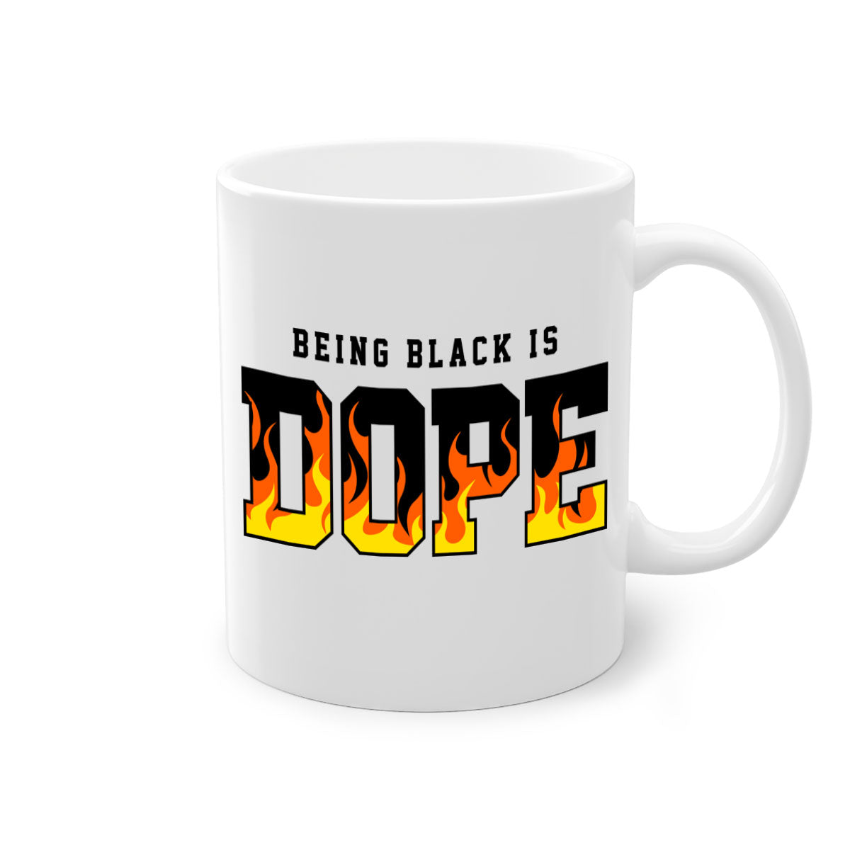 A stylish two-tone mug featuring the phrase 'Being Black is Dope Flames' with a glossy finish and colored handle.