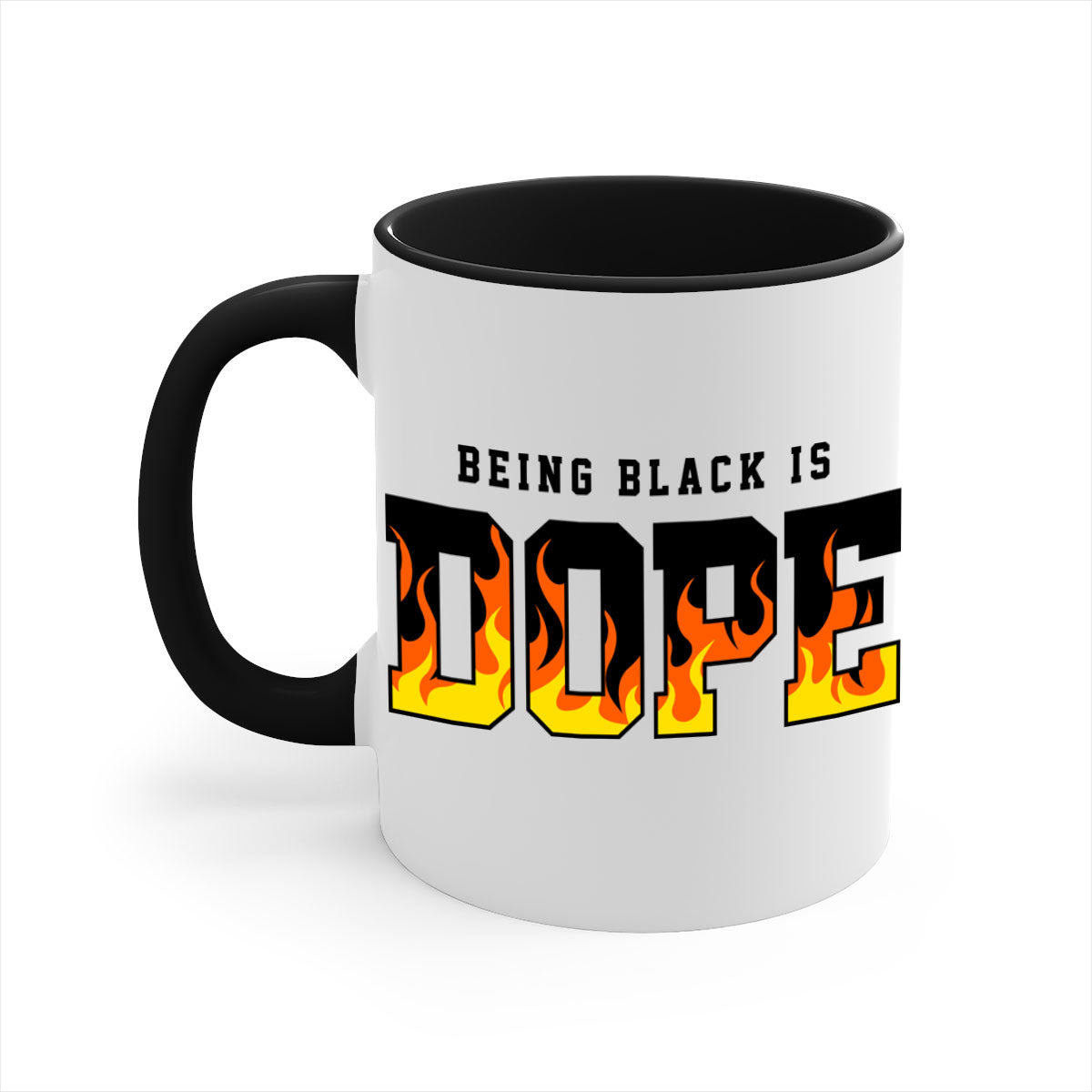 A stylish two-tone mug featuring the phrase 'Being Black is Dope Flames' with a glossy finish and colored handle.
