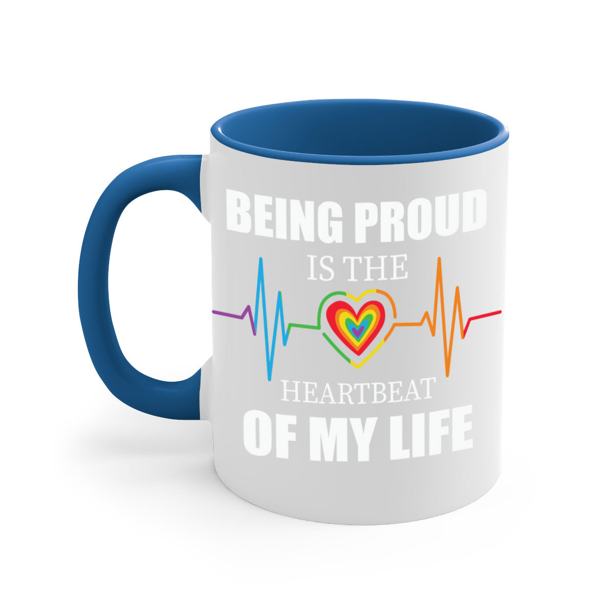Being Proud is the Heartbeat LGBT Mug with colorful handle and interior, showcasing a glossy finish.