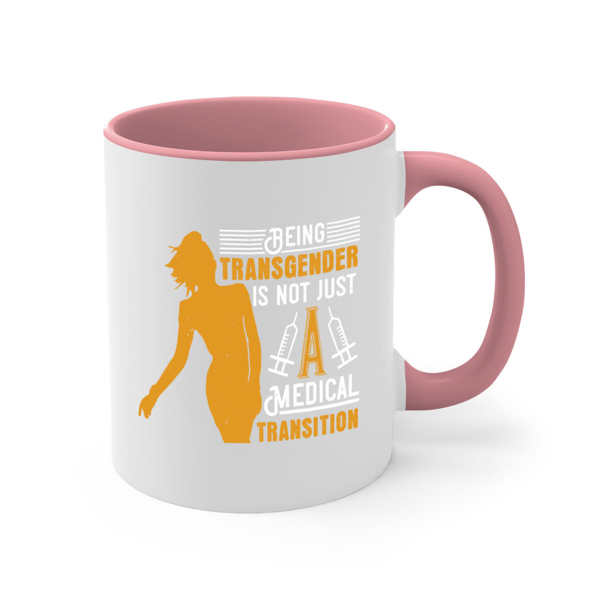 Being Transgender is Not Just a Medical Transition Style 17# Mug featuring a glossy finish, colored handle, and interior in five vibrant colors.
