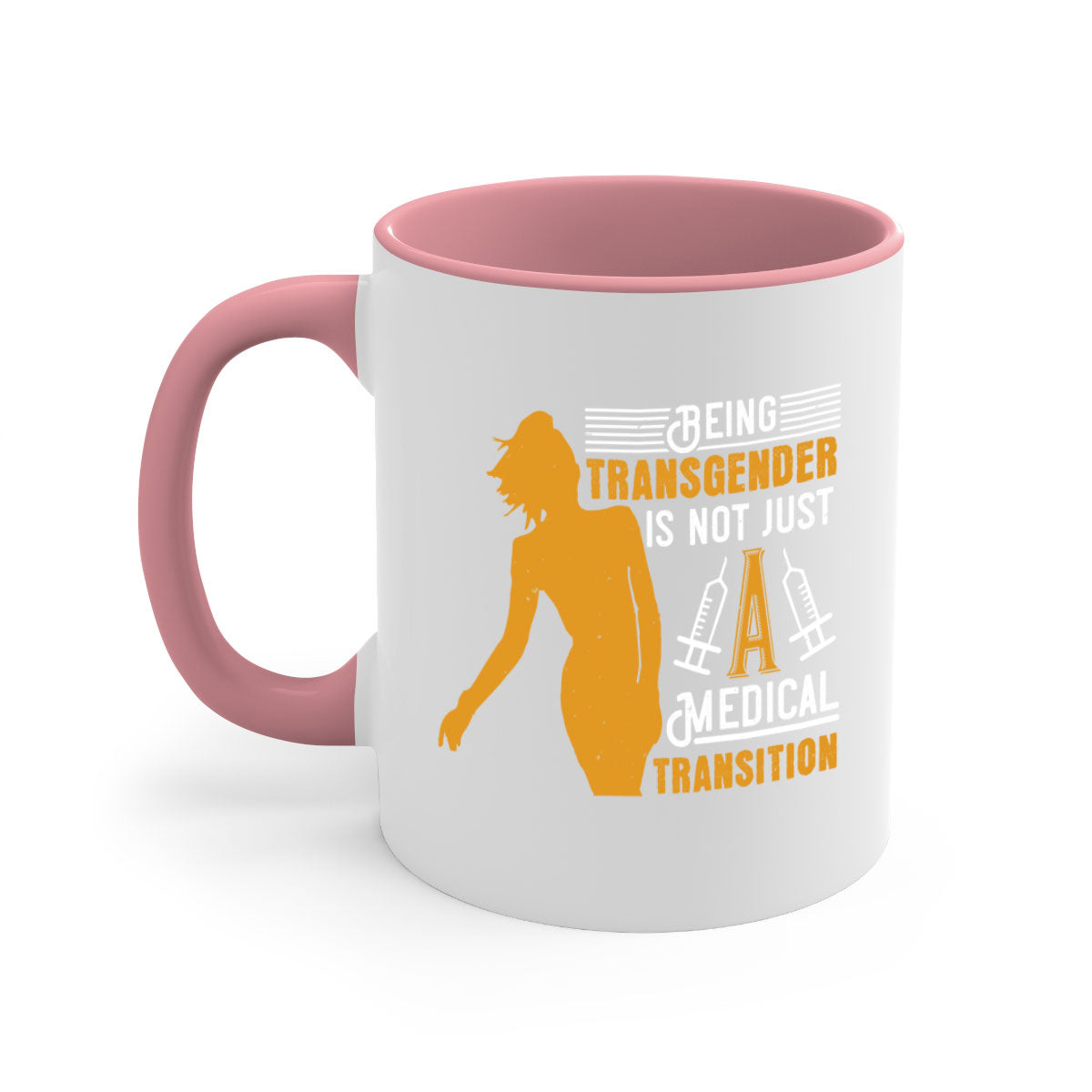 Being Transgender is Not Just a Medical Transition Style 17# Mug featuring a glossy finish, colored handle, and interior in five vibrant colors.