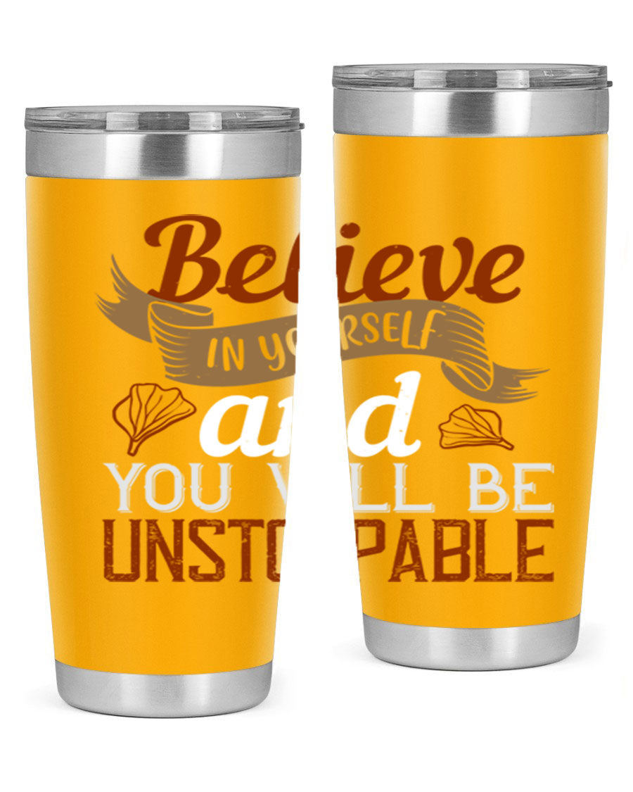 Believe in Yourself tumbler featuring motivational quote, double wall vacuum stainless steel design, available in 20oz and 30oz sizes.