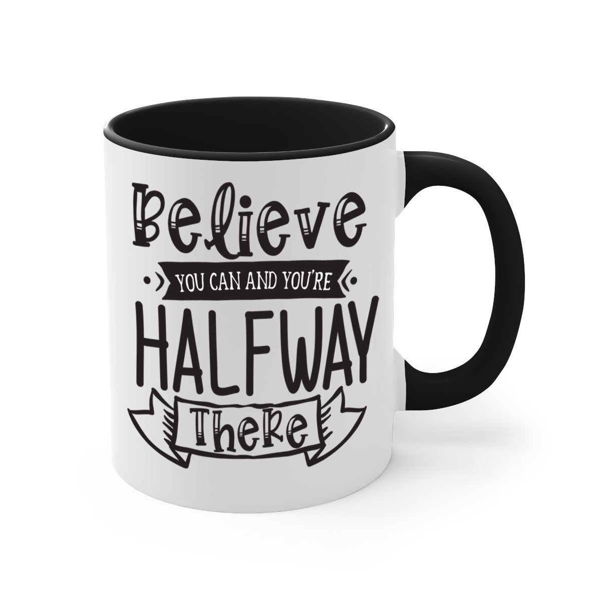 Believe You Can And You’re Halfway There mug with a two-tone design, featuring a colored handle and glossy finish.