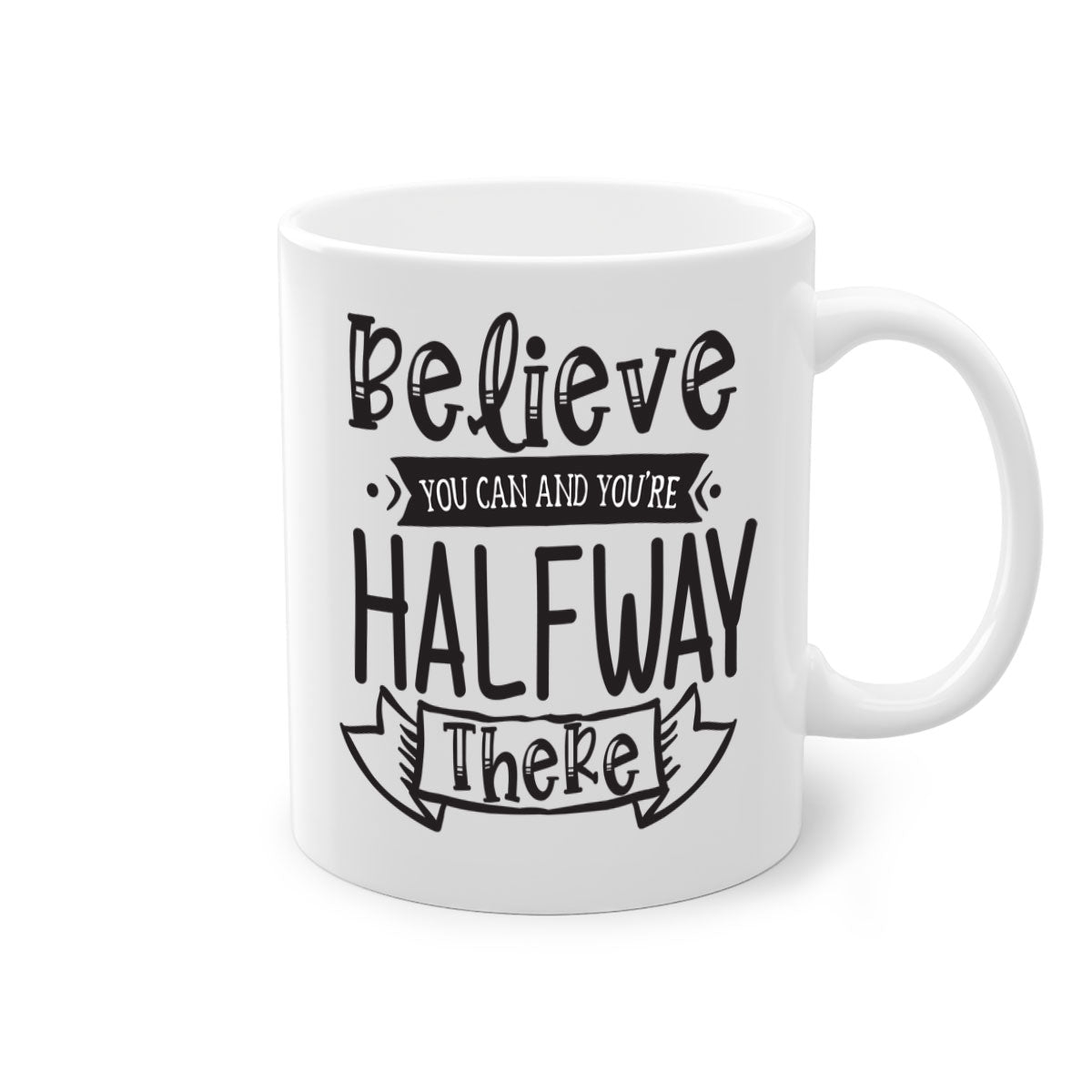 Believe You Can And You’re Halfway There mug with a two-tone design, featuring a colored handle and glossy finish.