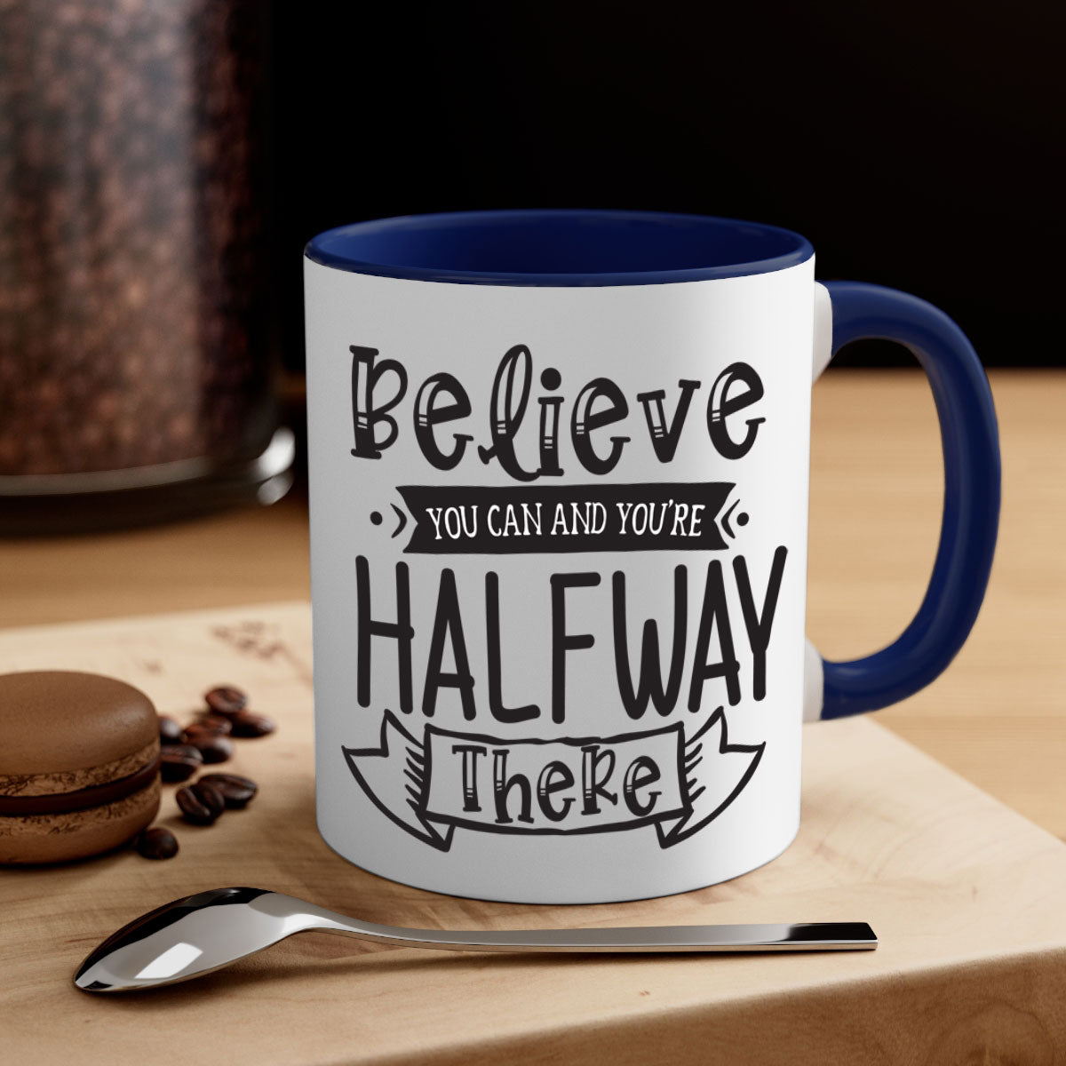 Believe You Can And You’re Halfway There mug with a two-tone design, featuring a colored handle and glossy finish.