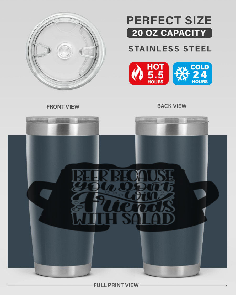 Beer Because You Don't Win 50# Tumbler in stainless steel with a humorous design, perfect for hot and cold beverages.