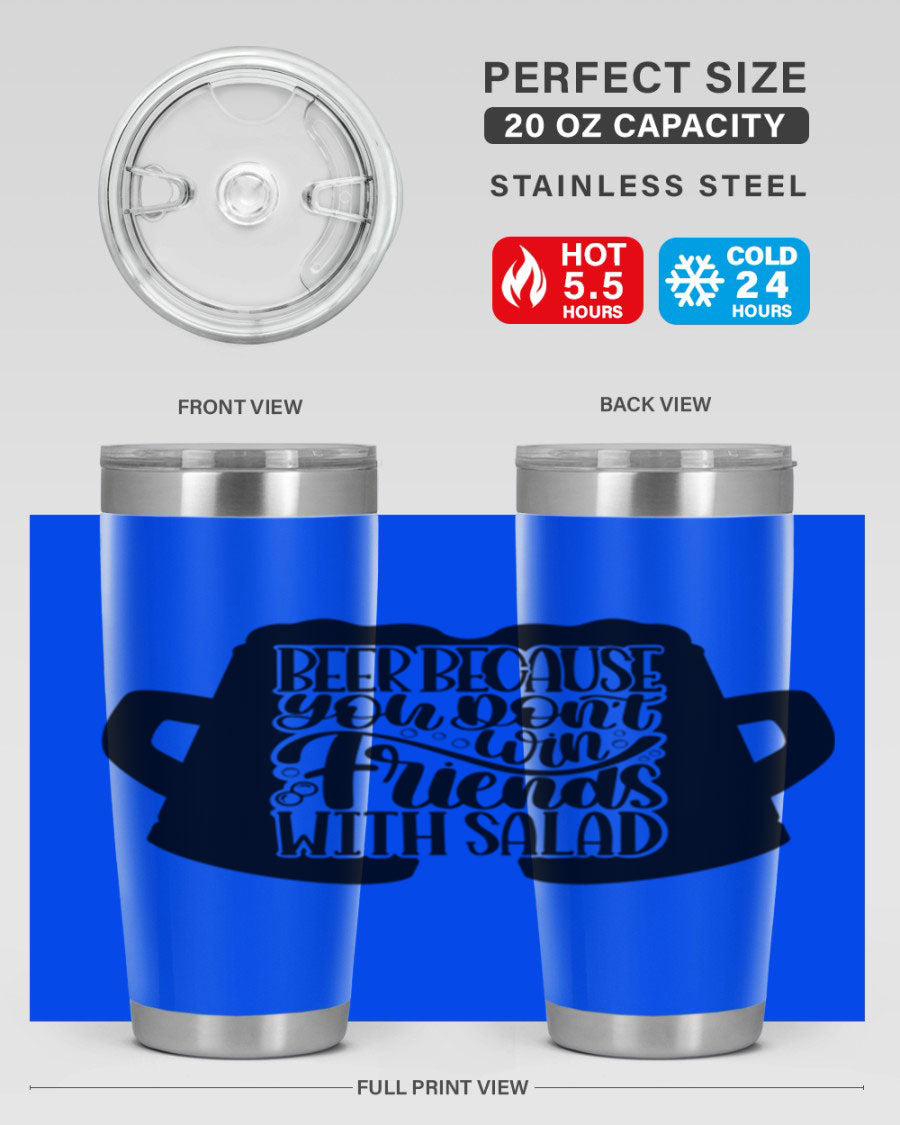 Beer Because You Don't Win 50# Tumbler in stainless steel with a humorous design, perfect for hot and cold beverages.