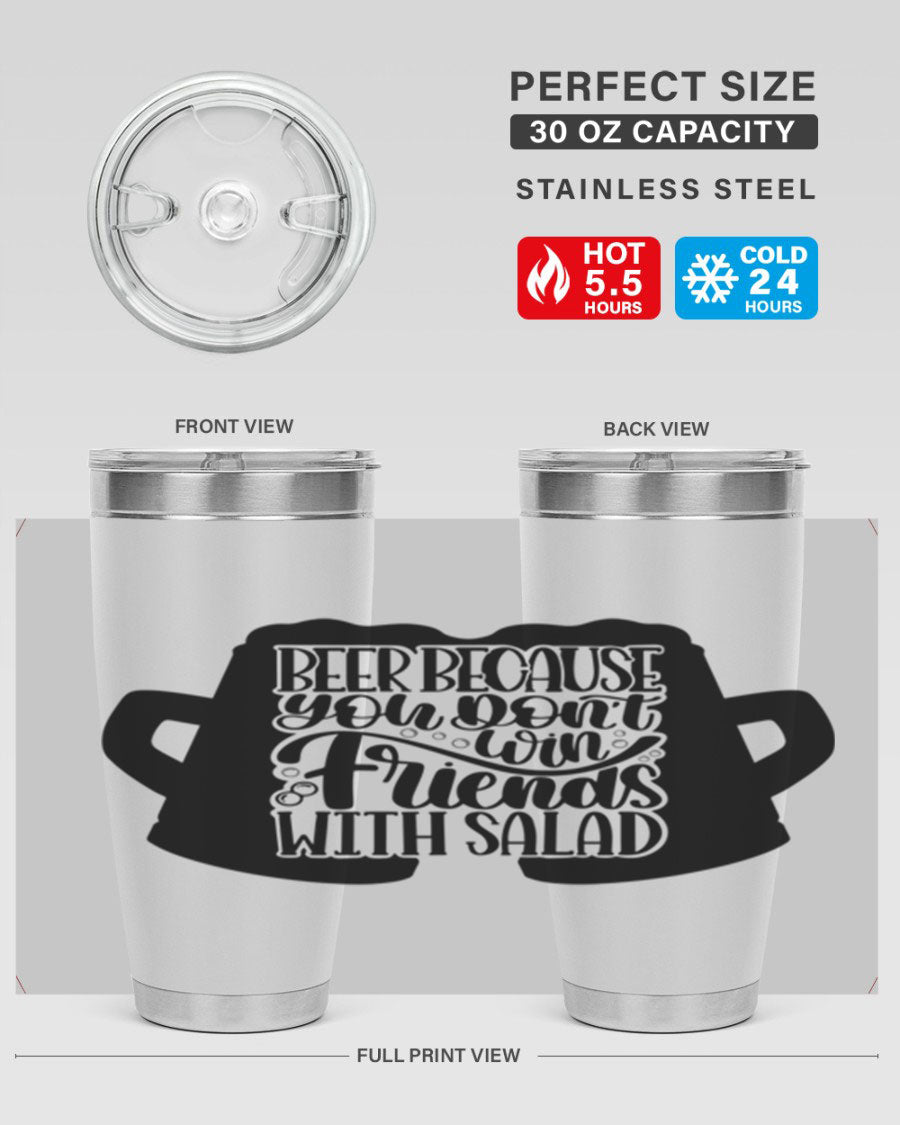 Beer Because You Don't Win 50# Tumbler in stainless steel with a humorous design, perfect for hot and cold beverages.