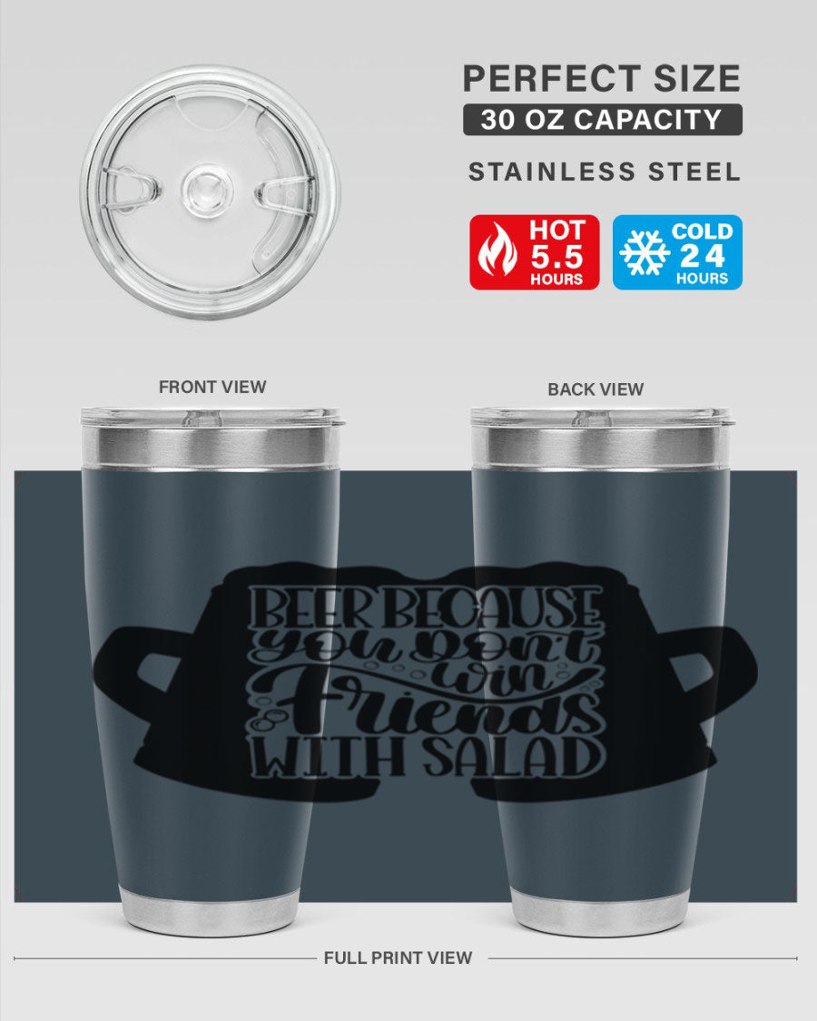 Beer Because You Don't Win 50# Tumbler in stainless steel with a humorous design, perfect for hot and cold beverages.