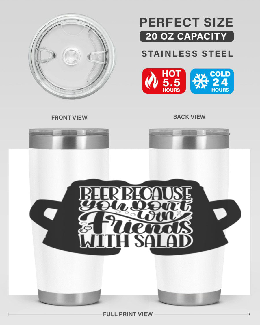 Beer Because You Don't Win 50# Tumbler in stainless steel with a humorous design, perfect for hot and cold beverages.