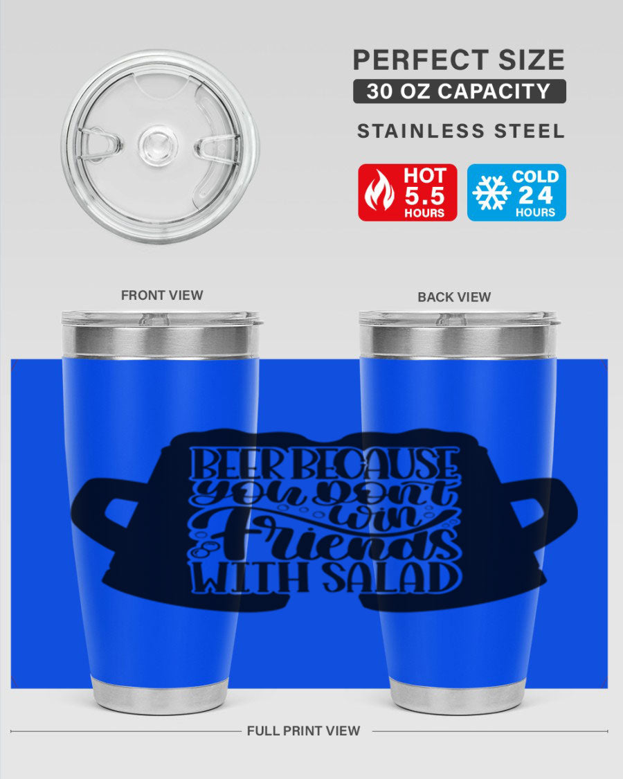 Beer Because You Don't Win 50# Tumbler in stainless steel with a humorous design, perfect for hot and cold beverages.