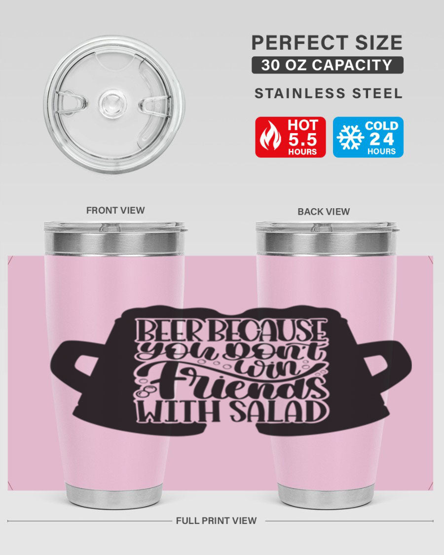 Beer Because You Don't Win 50# Tumbler in stainless steel with a humorous design, perfect for hot and cold beverages.