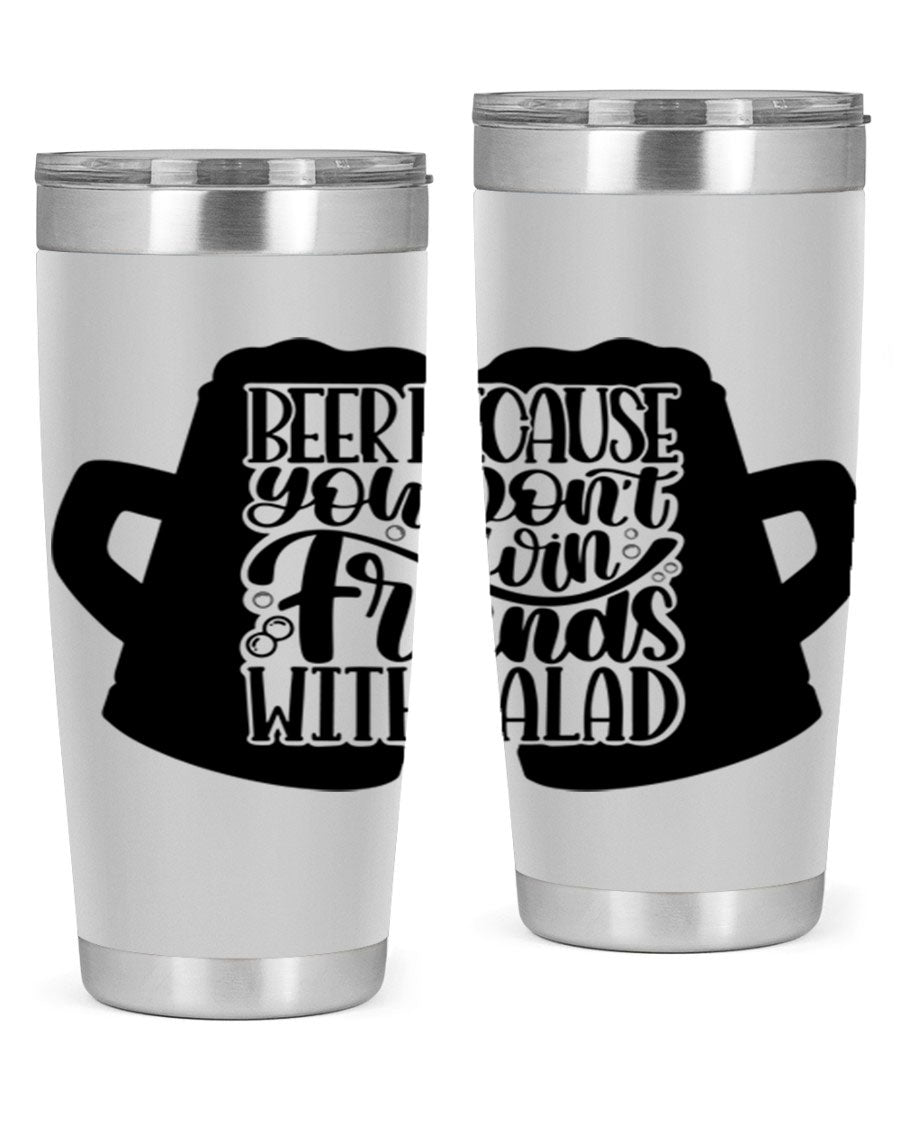 Beer Because You Don't Win 50# Tumbler in stainless steel with a humorous design, perfect for hot and cold beverages.