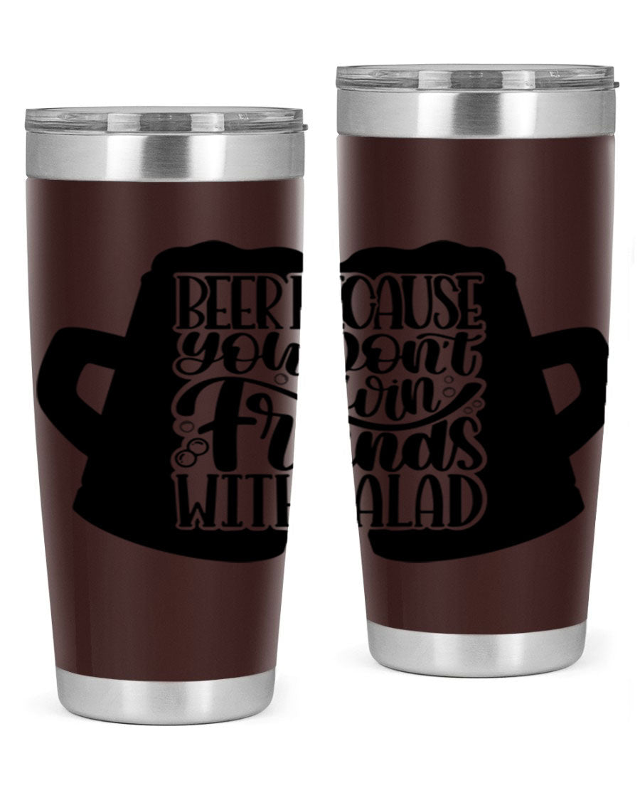 Beer Because You Don't Win 50# Tumbler in stainless steel with a humorous design, perfect for hot and cold beverages.