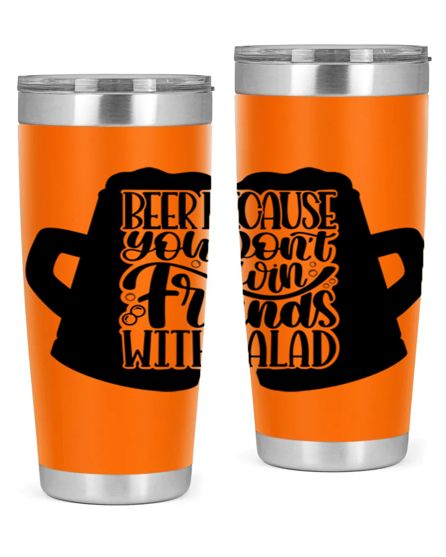 Beer Because You Don't Win 50# Tumbler in stainless steel with a humorous design, perfect for hot and cold beverages.