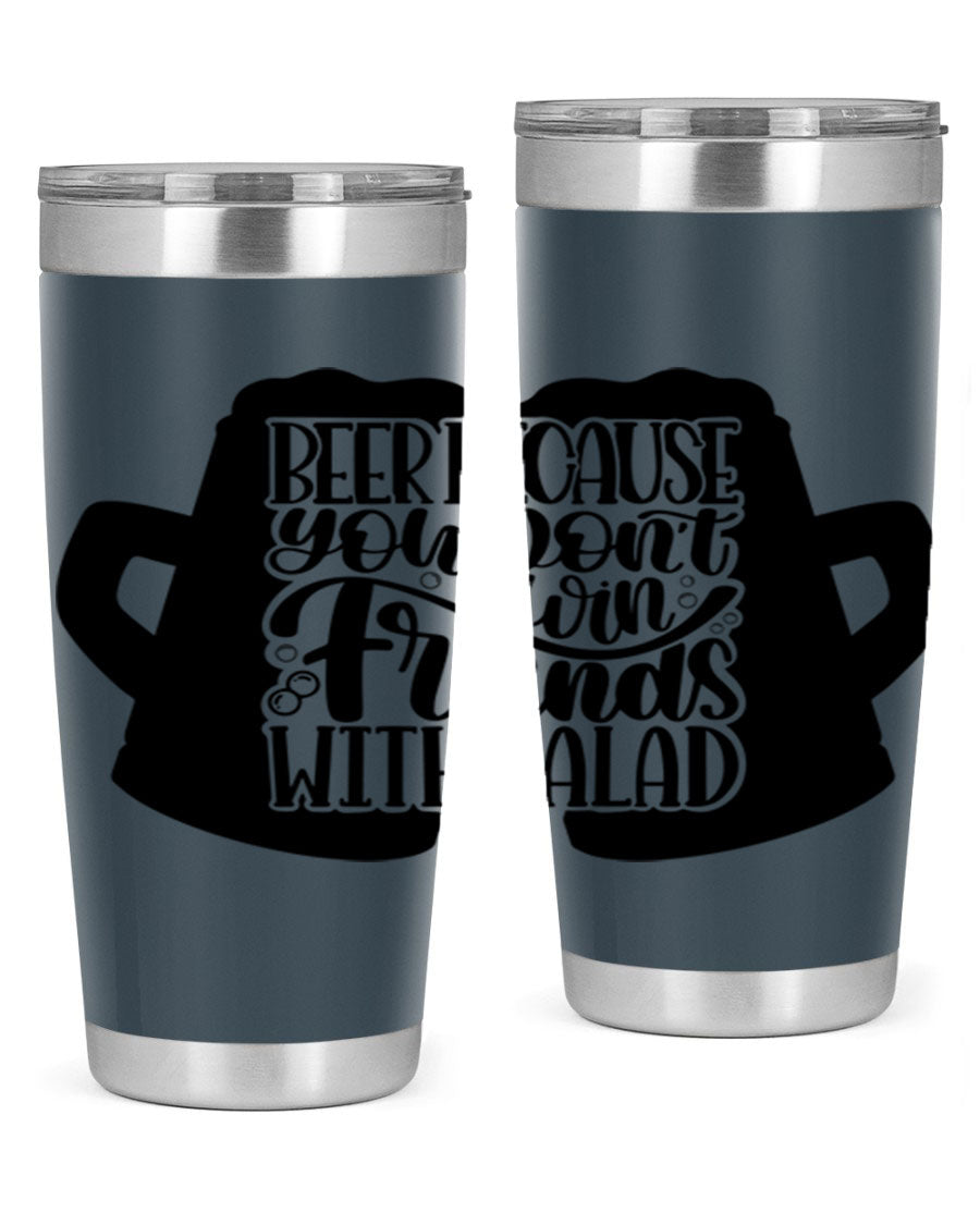 Beer Because You Don't Win 50# Tumbler in stainless steel with a humorous design, perfect for hot and cold beverages.