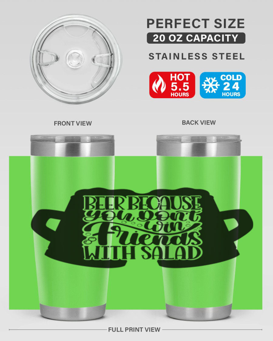 Beer Because You Don't Win 50# Tumbler in stainless steel with a humorous design, perfect for hot and cold beverages.