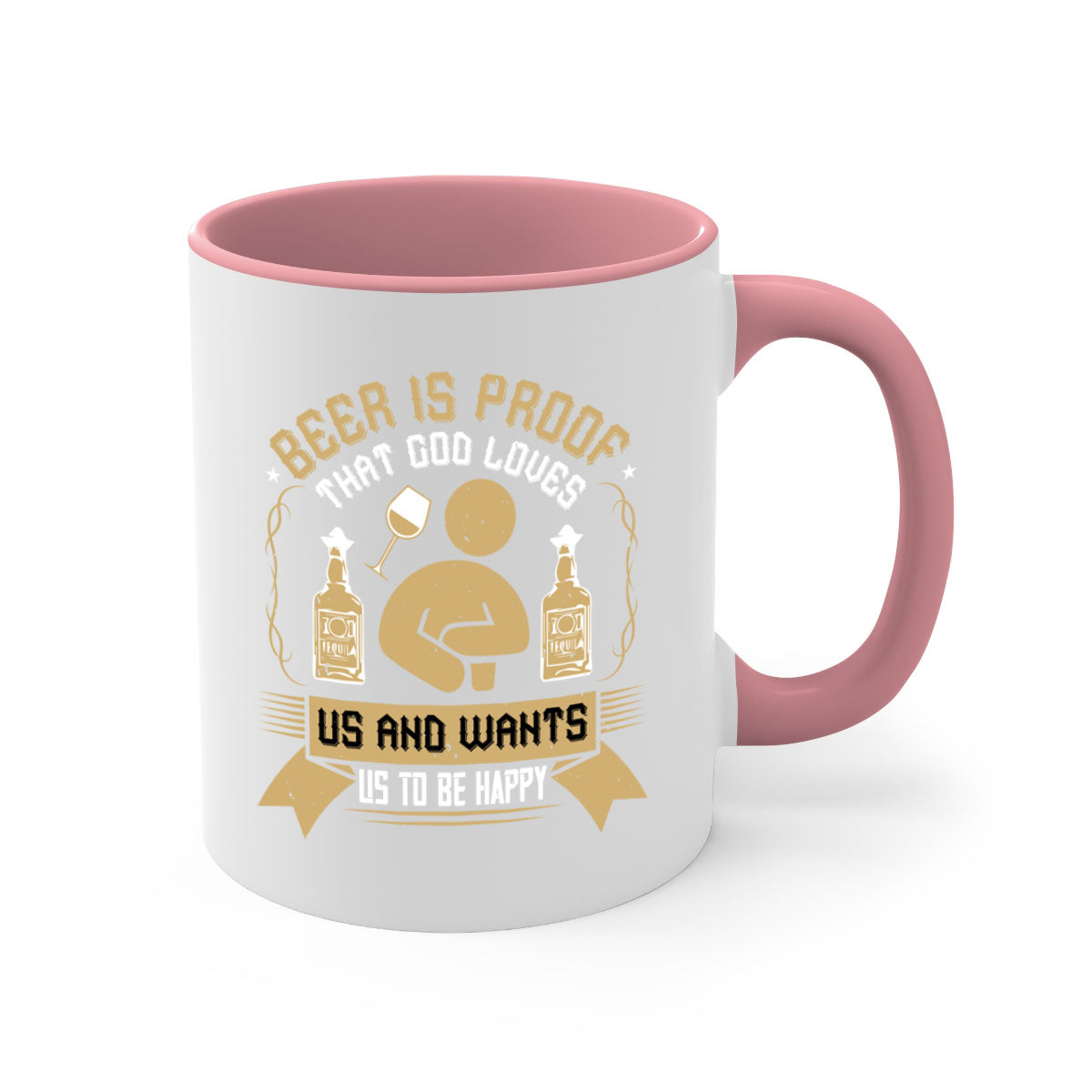 A stylish two-tone ceramic mug with a colored handle and interior, featuring the phrase 'Beer is Proof that God Loves Us and Wants Us to Be Happy 23#'.