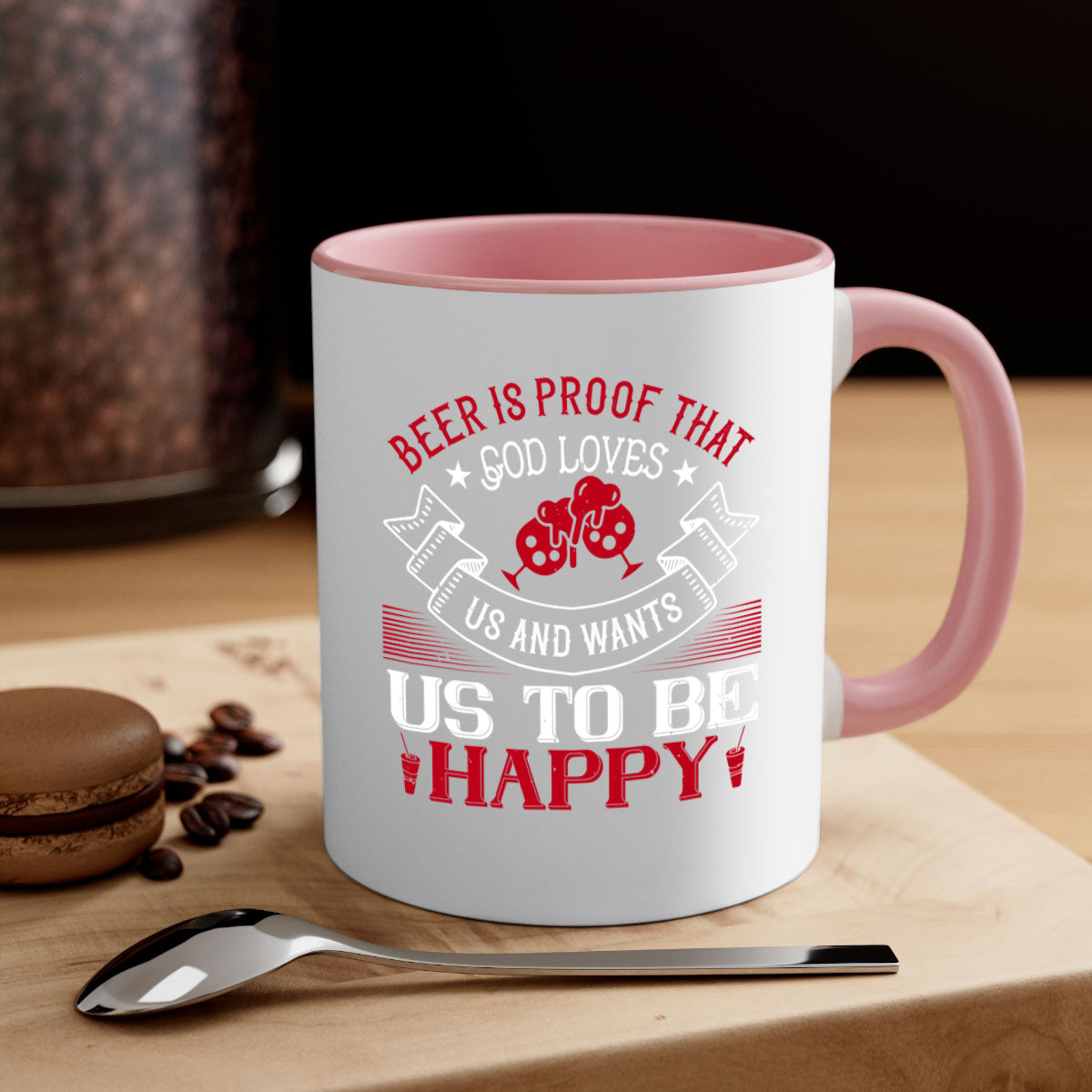 Ceramic mug with a glossy finish featuring the phrase 'Beer is Proof That God Loves Us and Wants Us to Be Happy', available in multiple colors.