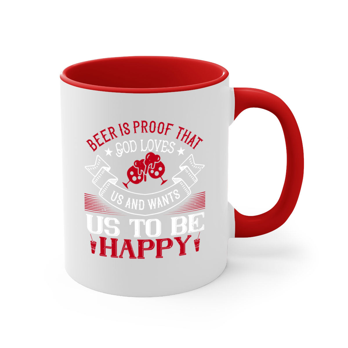Ceramic mug with a glossy finish featuring the phrase 'Beer is Proof That God Loves Us and Wants Us to Be Happy', available in multiple colors.