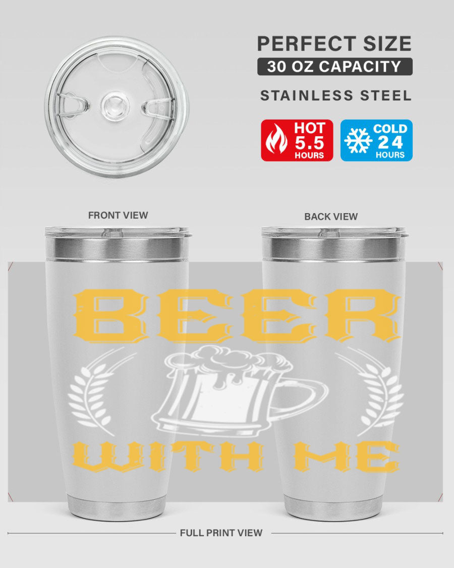 Beer With Me 103# Tumbler, a 20oz double wall vacuum stainless steel tumbler with a sleek design and drink-thru lid.
