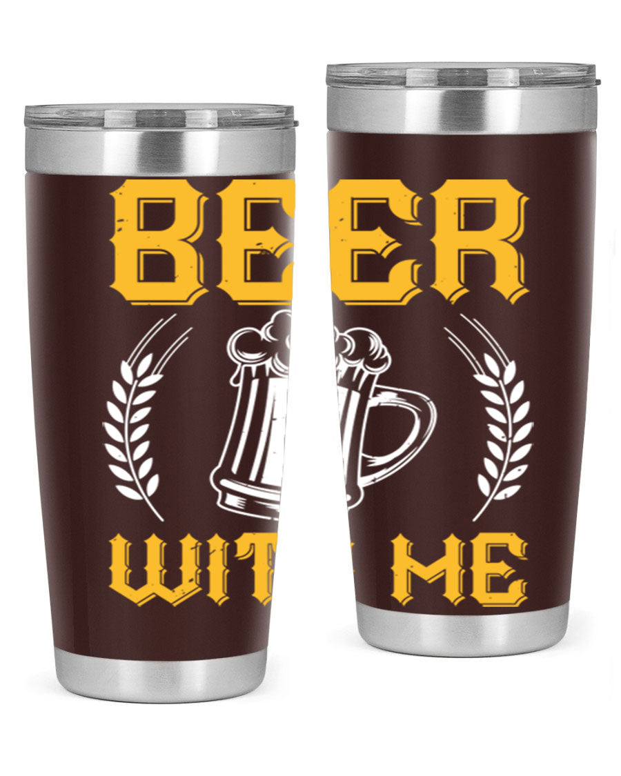 Beer With Me 103# Tumbler, a 20oz double wall vacuum stainless steel tumbler with a sleek design and drink-thru lid.