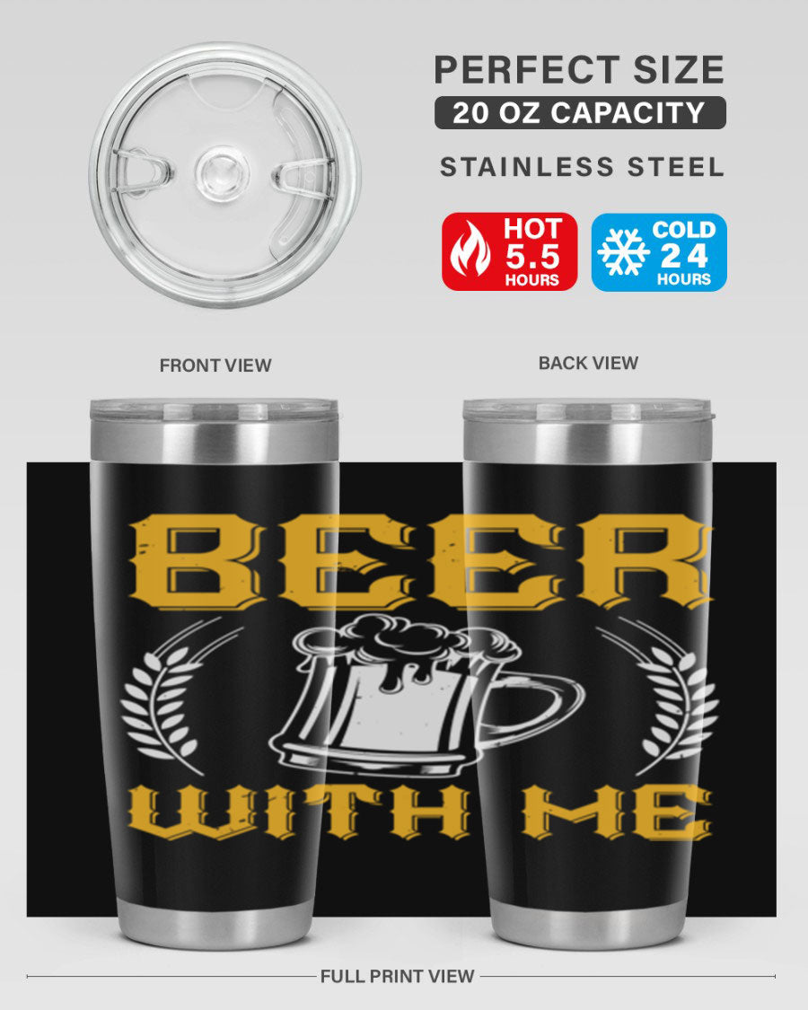 Beer With Me 103# Tumbler, a 20oz double wall vacuum stainless steel tumbler with a sleek design and drink-thru lid.
