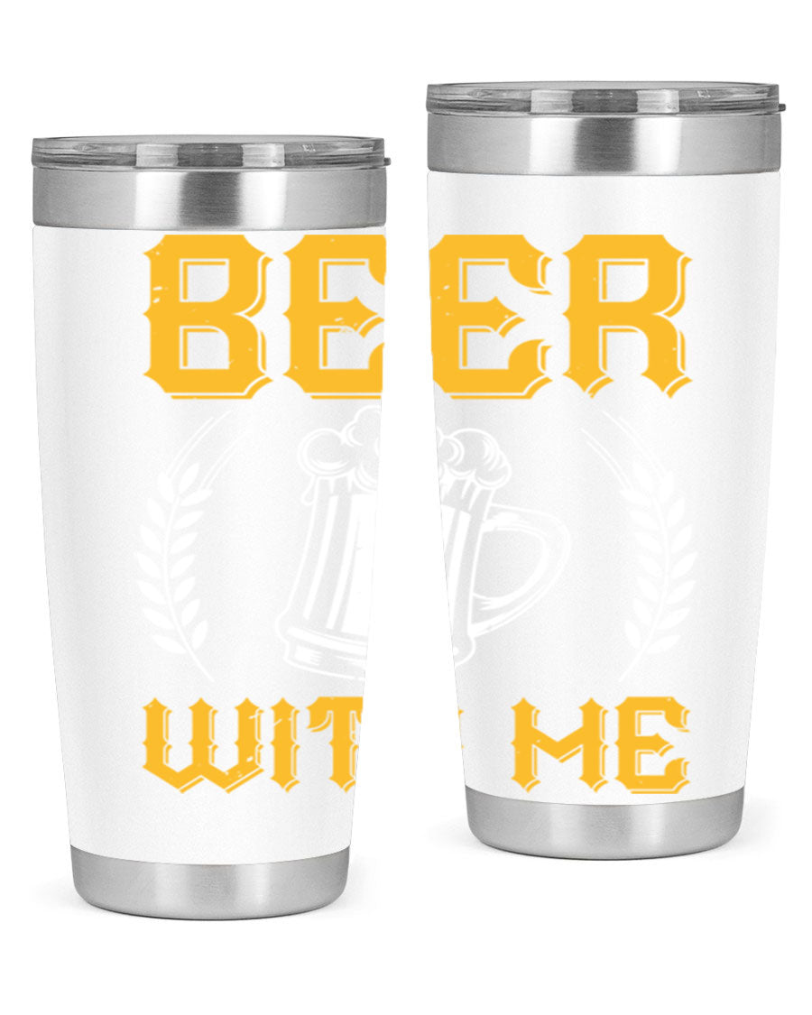 Beer With Me 103# Tumbler, a 20oz double wall vacuum stainless steel tumbler with a sleek design and drink-thru lid.