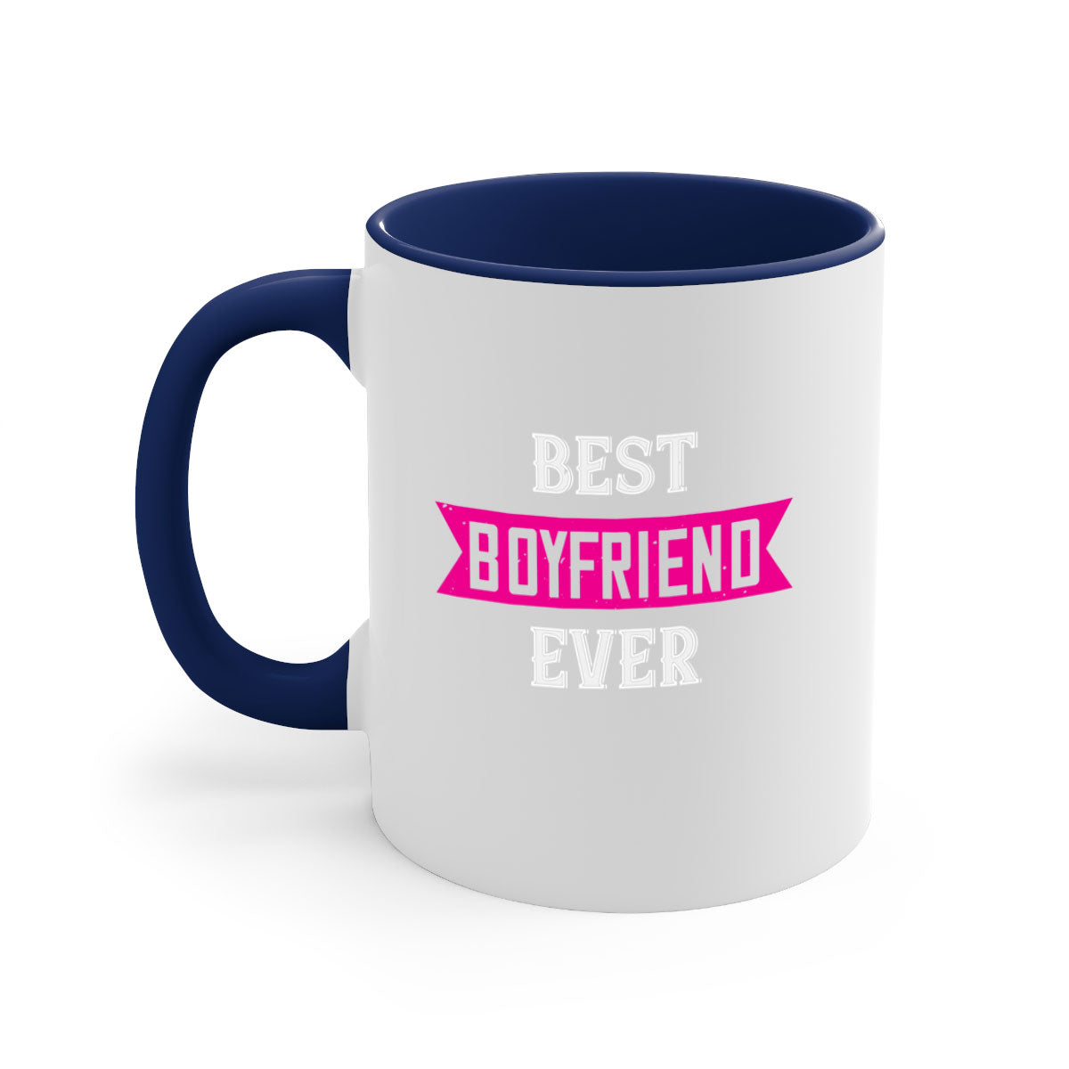 Best Boyfriend Ever 67# Mug with colorful handle and glossy finish, available in multiple colors and sizes.