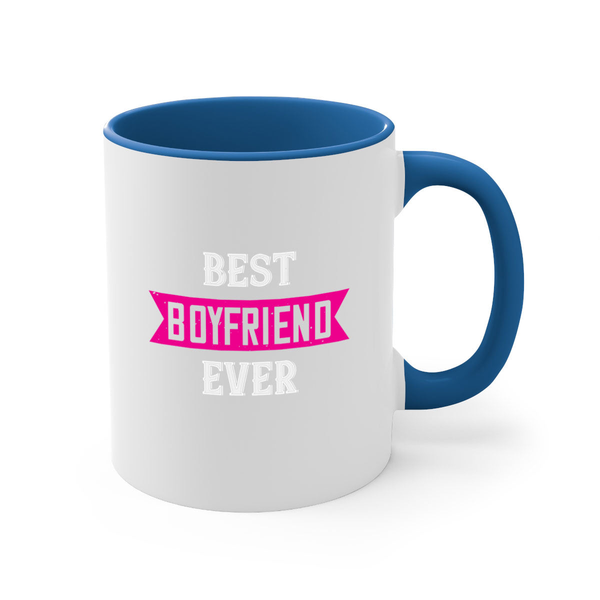 Best Boyfriend Ever 67# Mug with colorful handle and glossy finish, available in multiple colors and sizes.