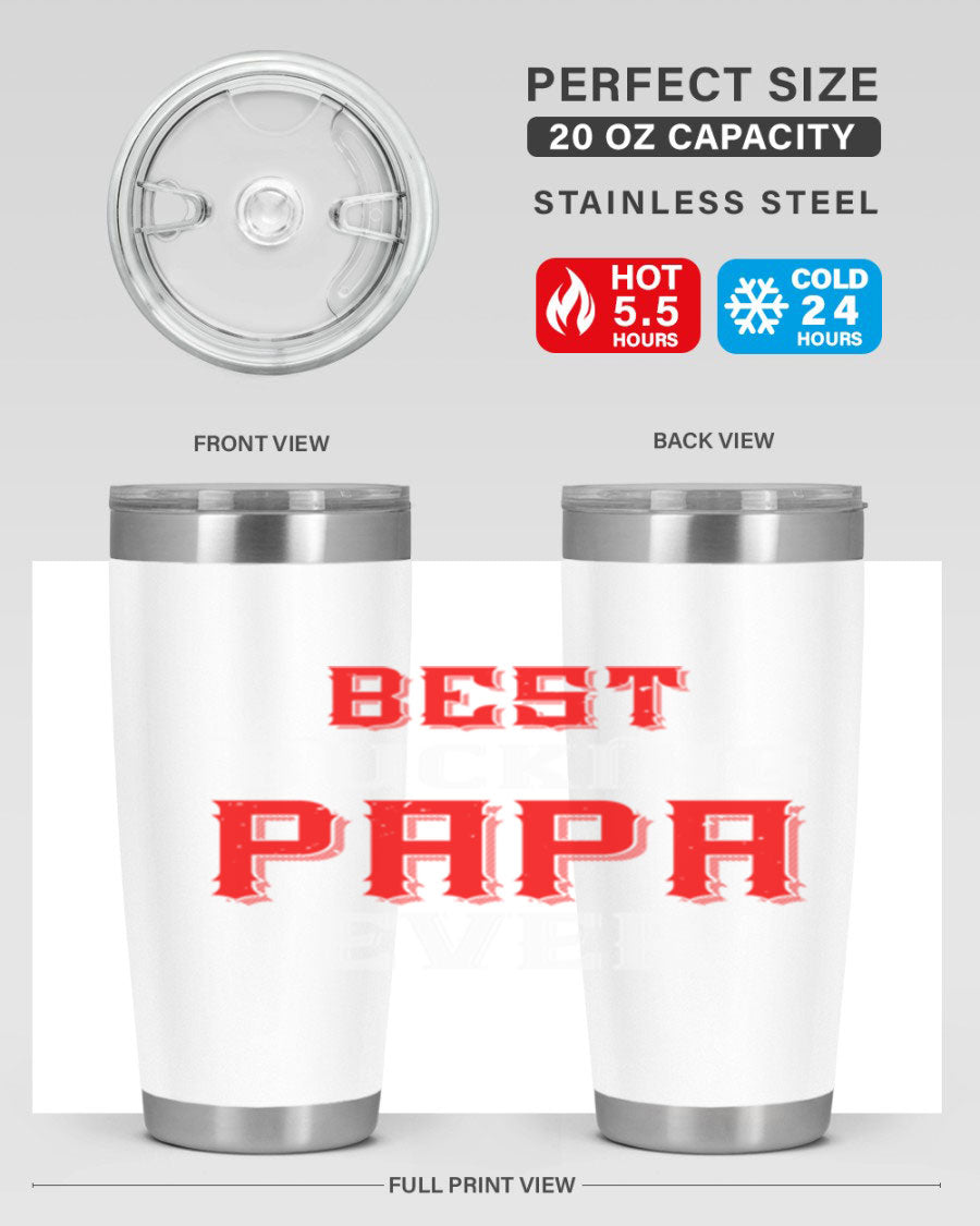 Best buking papa ever tumbler featuring a double wall vacuum stainless steel design with a drink-thru lid, perfect for hot and cold beverages.