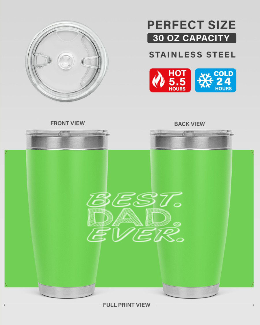 Best Dad Ever 47# Tumbler in stainless steel with a vibrant print, showcasing its double wall vacuum design.