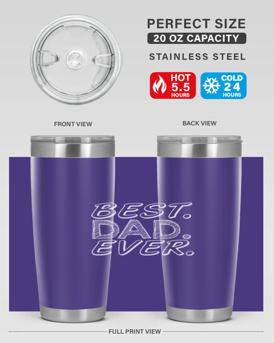 Best Dad Ever 47# Tumbler in stainless steel with a vibrant print, showcasing its double wall vacuum design.