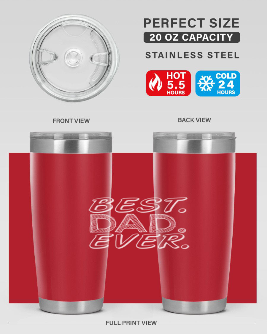 Best Dad Ever 47# Tumbler in stainless steel with a vibrant print, showcasing its double wall vacuum design.