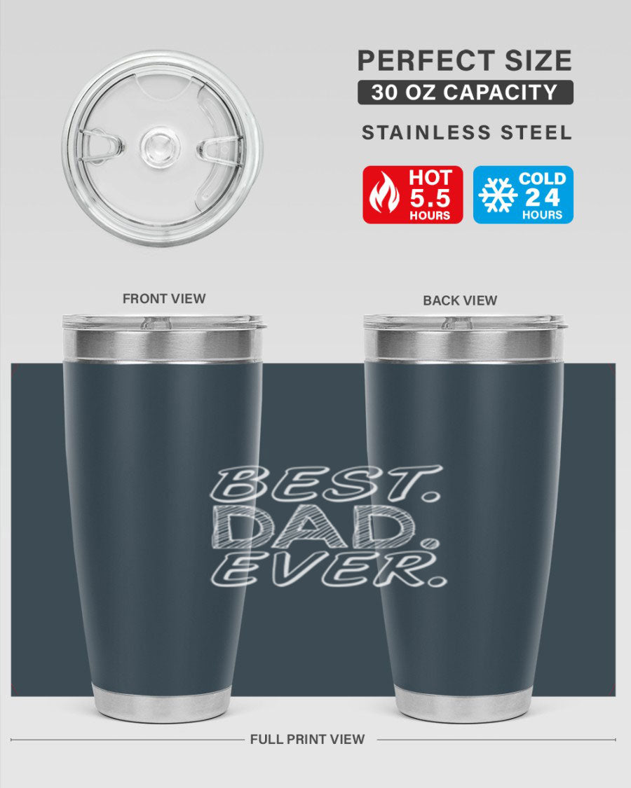 Best Dad Ever 47# Tumbler in stainless steel with a vibrant print, showcasing its double wall vacuum design.