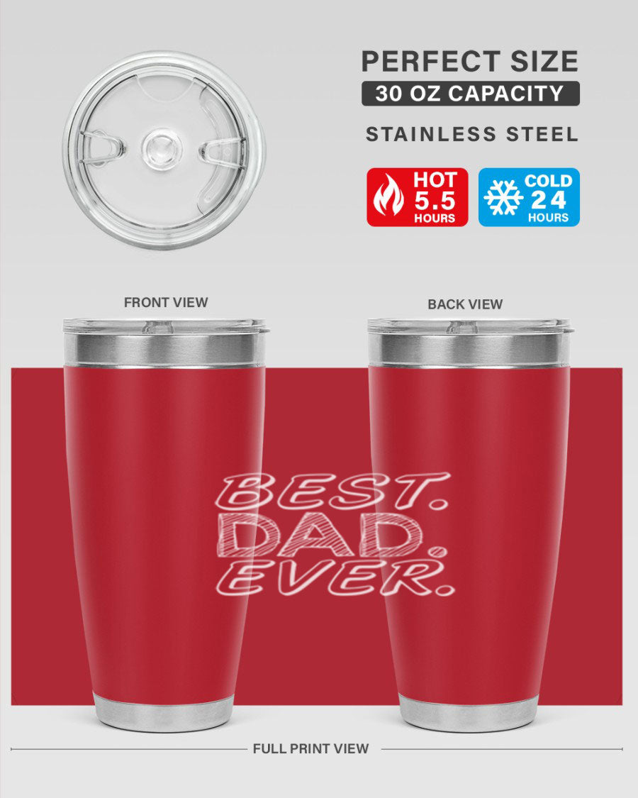 Best Dad Ever 47# Tumbler in stainless steel with a vibrant print, showcasing its double wall vacuum design.
