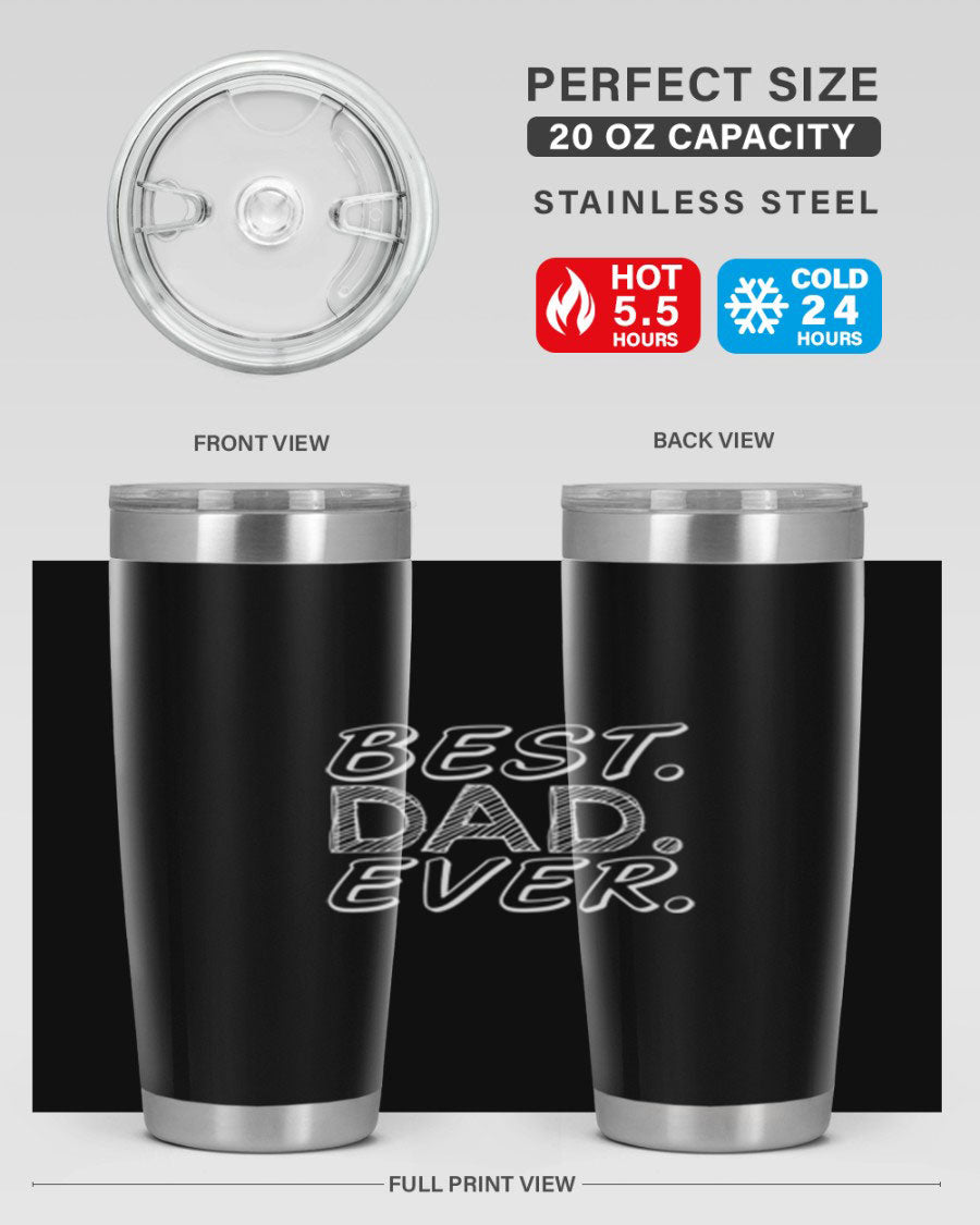 Best Dad Ever 47# Tumbler in stainless steel with a vibrant print, showcasing its double wall vacuum design.