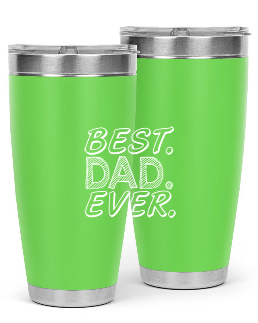 Best Dad Ever 47# Tumbler in stainless steel with a vibrant print, showcasing its double wall vacuum design.