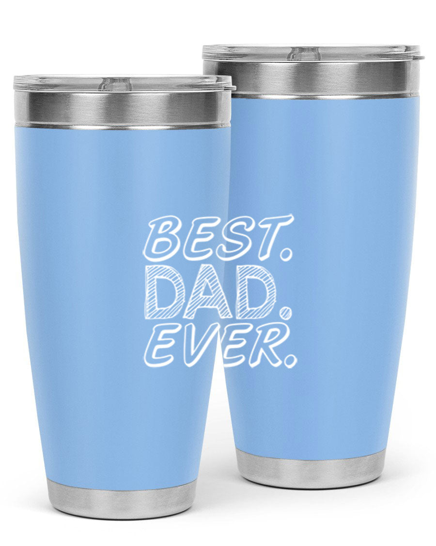 Best Dad Ever 47# Tumbler in stainless steel with a vibrant print, showcasing its double wall vacuum design.