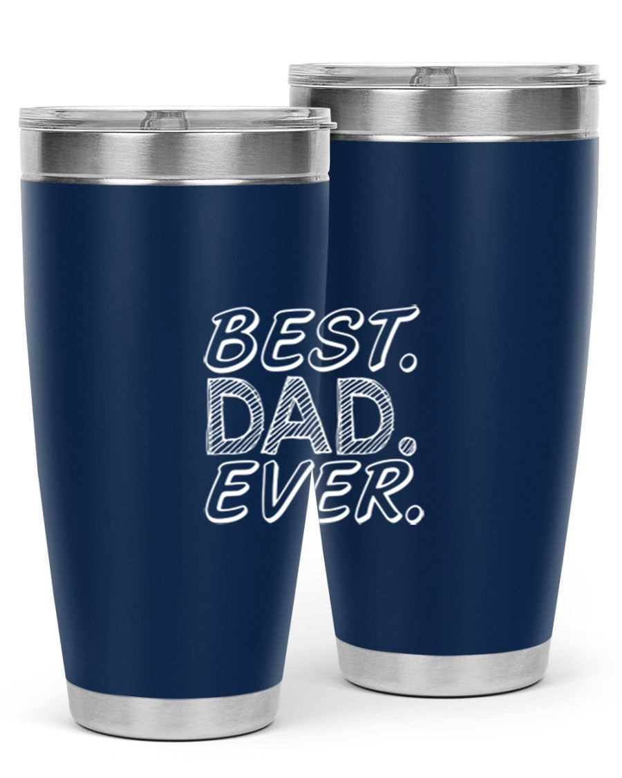Best Dad Ever 47# Tumbler in stainless steel with a vibrant print, showcasing its double wall vacuum design.