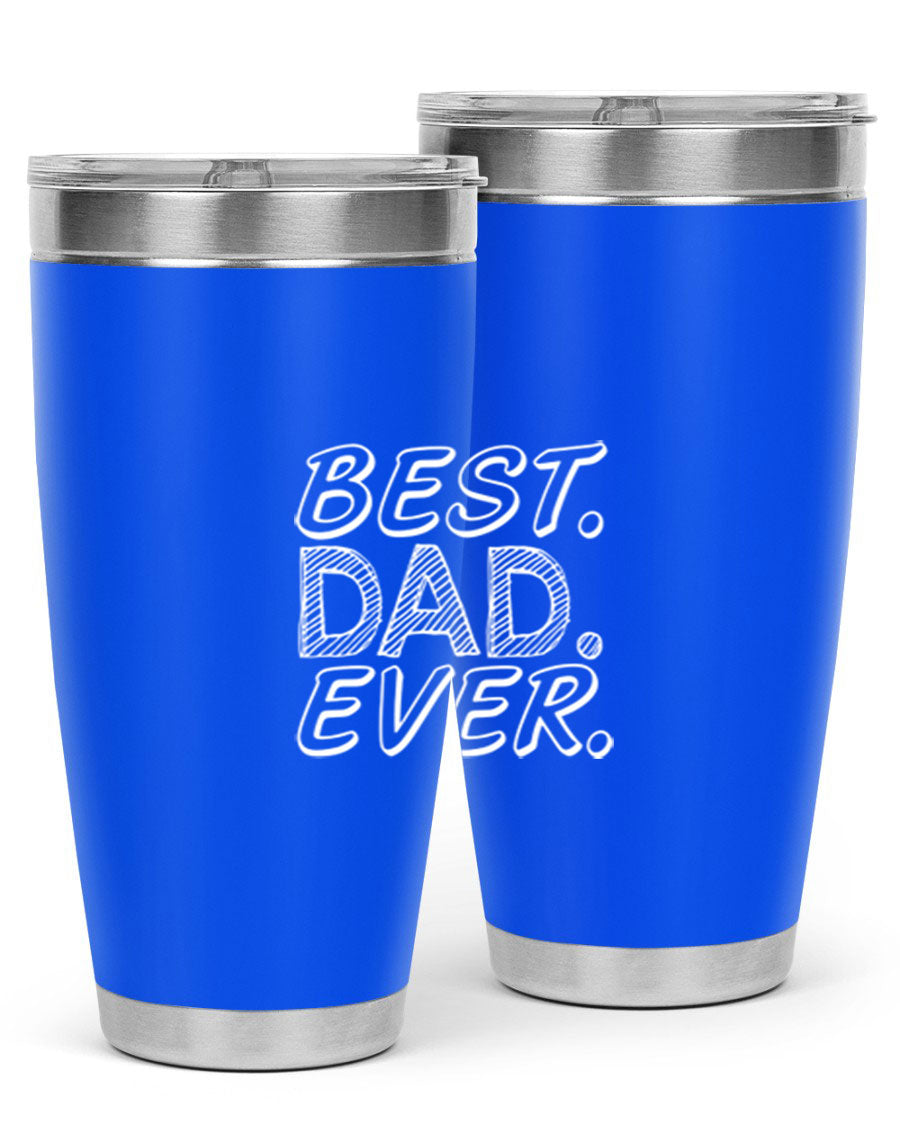 Best Dad Ever 47# Tumbler in stainless steel with a vibrant print, showcasing its double wall vacuum design.