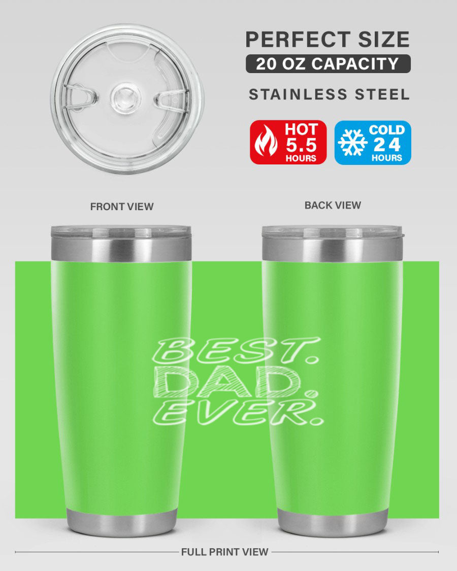 Best Dad Ever 47# Tumbler in stainless steel with a vibrant print, showcasing its double wall vacuum design.
